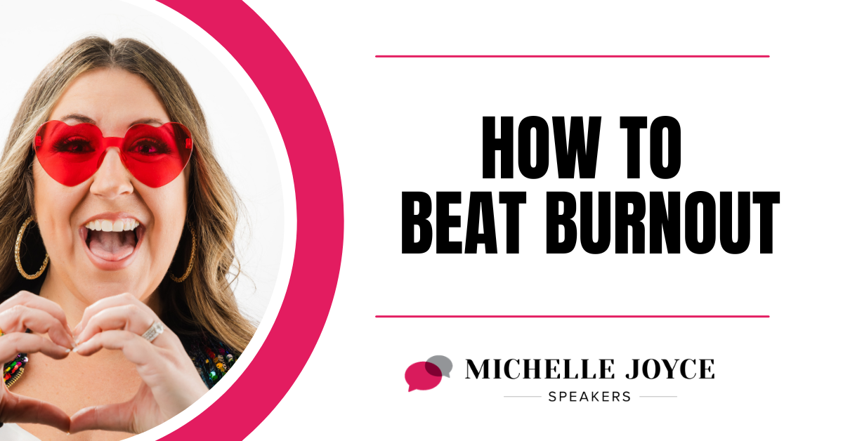 Beat Burnout