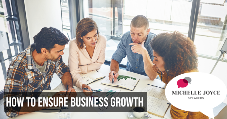 HOW TO ENSURE BUSINESS GROWTH